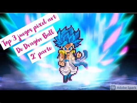 Top Tres Juegos Pixel Art De Dragon Ball Que No Debes De Perderte Youtube