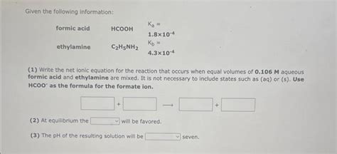 Solved Given The Following Information Formic Acid HCOOH Ka Chegg