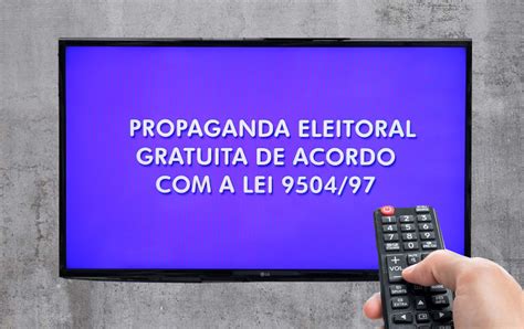 Confira As Principais Regras Para Propaganda E Hor Rio Eleitoral