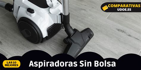 Las 10 Mejores Aspiradoras Sin Bolsa Para Tu Hogar UDOE