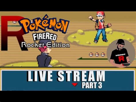 Live Stream Pokemon Firered Rocket Edition Rom Hack Part Youtube