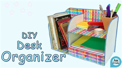 Desk Organizer – Ana|Diy Crafts