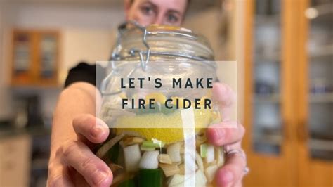 Lets Make Easy Fire Cider Recipe Homestead Remedies Youtube