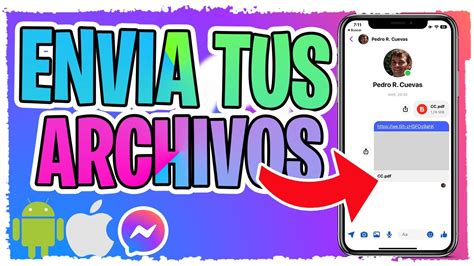 Como Enviar Archivos Por Messenger Desde El Celular YouTube