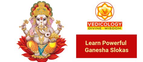 Learn Powerful Ganesha Slokas online with Vedicology - VDEDICOLOGY INDIA