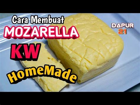 Cara Membuat Keju Mozarella Kw Mozzarella Homemade Youtube