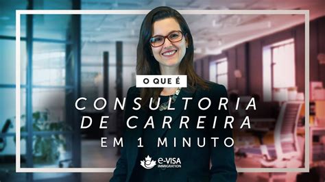 O Que é Consultoria De Carreira Em 1 Minuto Youtube