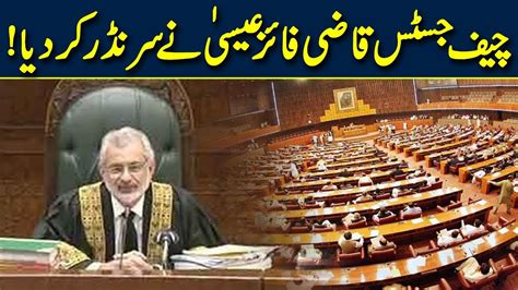 Chief Justice Qazi Faez Isa Historic Decision Parliament Wins The