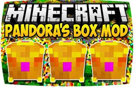 Pandora S Box Mod Minecraft Mc Wiki