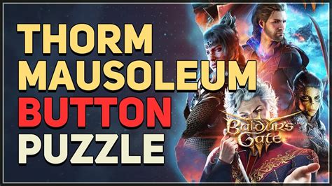 Thorm Mausoleum Buttons Puzzle Baldur S Gate 3 YouTube