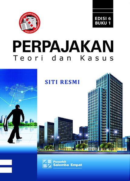 Jual PERPAJAKAN TEORI DAN KASUS Edisi 6 Buku 1 Siti Resmi Di Lapak