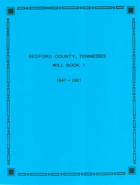 Bedford County, Tennessee Will Book I 1858-1881 - Mountain Press and