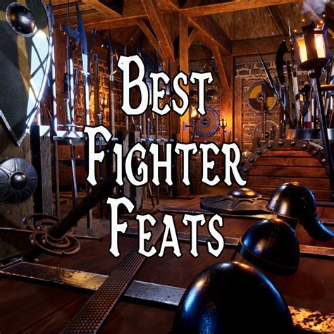 Best Fighter Feats (DnD 5e) – Mym's Well