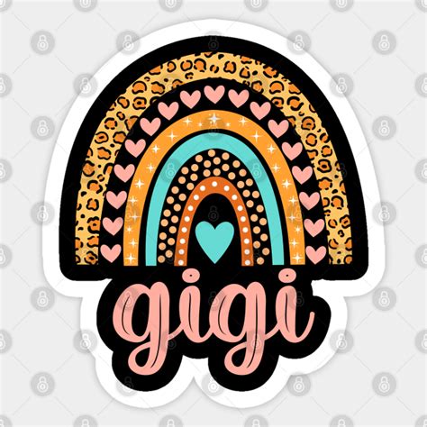 Gigi Name Gigi Birthday - Gigi - Sticker | TeePublic