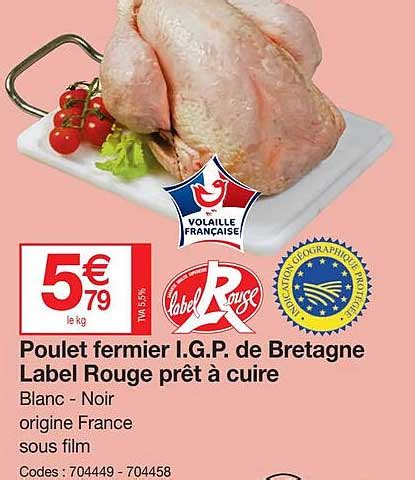 Promo Poulet Fermier I G P De Bretagne Label Rouge Pr T Cuire Chez