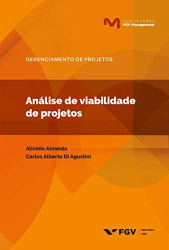 Pdf An Lise De Viabilidade De Projetos Publica Es Fgv Management