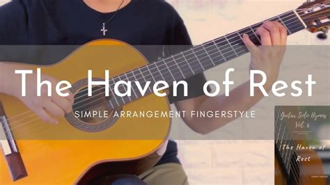 The Haven Of Rest Simple Fingerstyle Guitar Easy Hymn For