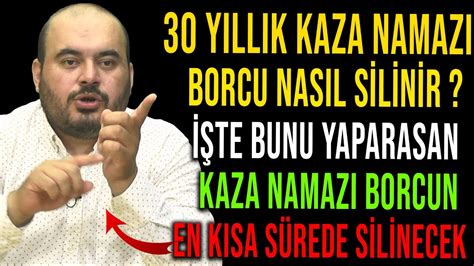 Yillik Kaza Namaz Borcu Nasil S L N R Bunu Yap Ve T M Namaz