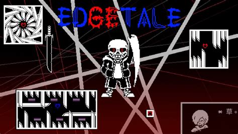 EdgeTale Sans Fight 3rd Completed YouTube