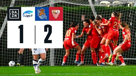 Real Sociedad Vs Sevilla Fc 1 2 Resumen Y Goles Highlights Liga F