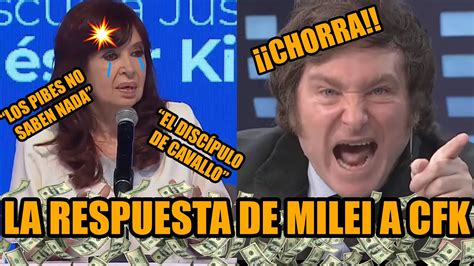 IMPERDIBLE Milei le CONTESTÓ a Cristina Kirchner que CUESTIONÓ la