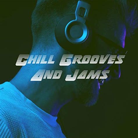 Amazon Music Chillout Chillout Lounge House Music Chill Grooves And