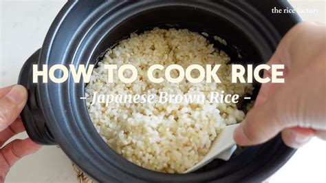 How To Cook Japanese Brown Rice The Rice Factory New York