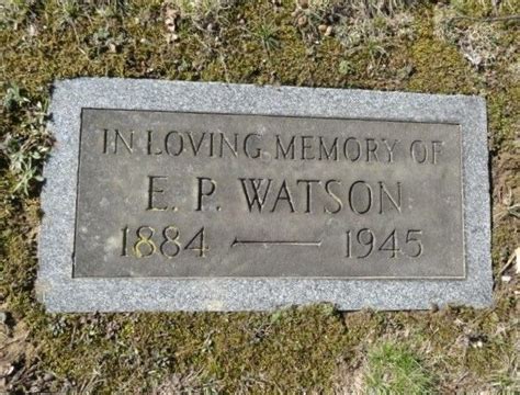 Rev Elmer Porter Watson 1861 1945 Homenaje De Find A Grave