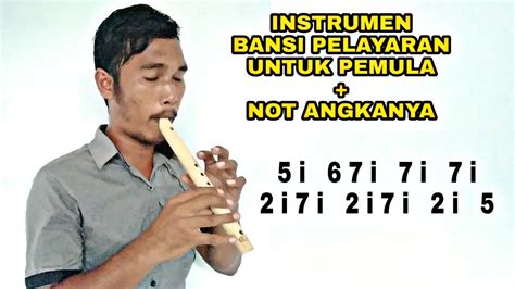 Cara Memainkan Bansi Pelayaran Untuk Pemula Part Not Angka Lagu