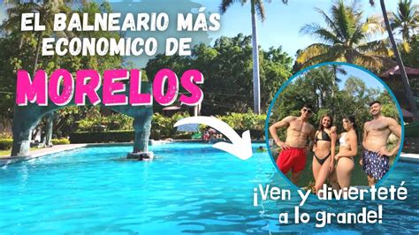 Conoce El Balneario M S Econ Mico De Morelos Santa Isabel Un