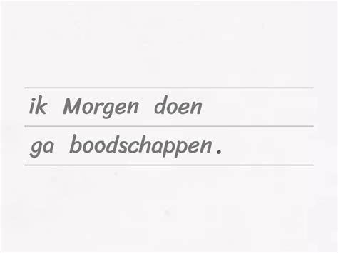 Zet De Woorden Op De Goede Plaats In De Zin Unjumble