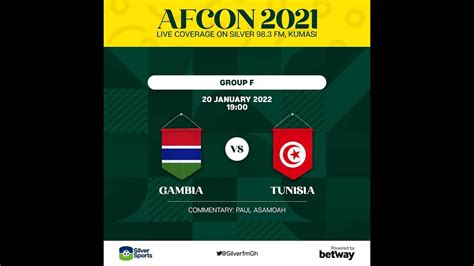 LIVE AFCON 2021 Gambia Vs Tunisia YouTube