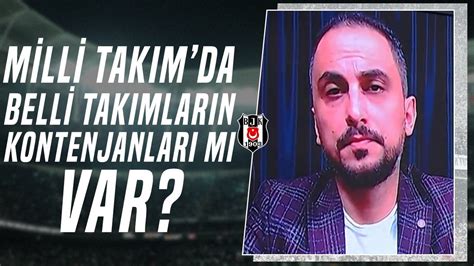 Taner Karaman Be Ikta Ta Semih K L Soy A Milli Tak M Kadrosuna