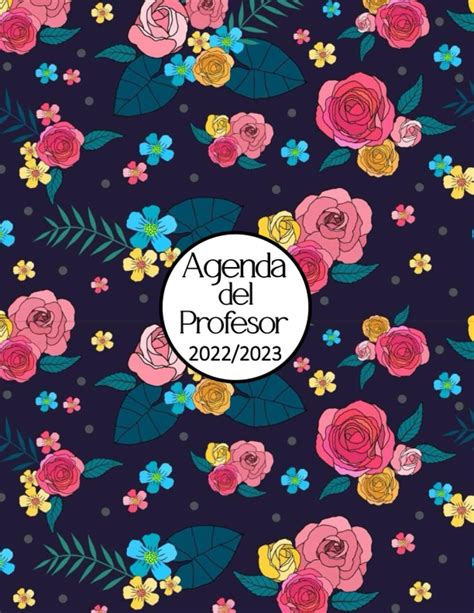 Buy Cuaderno Del Profesor 2022 2023 Agenda 2022 2023 Para Docentes