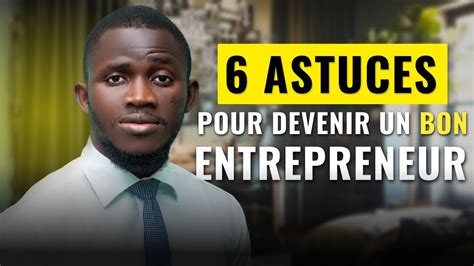 Comment Devenir Un Bon Entrepreneur Quand On Est Jeune Youtube