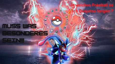 Welcher Pokeball Ist Der Richtige F R Das Pokemon Quajutsu Youtube