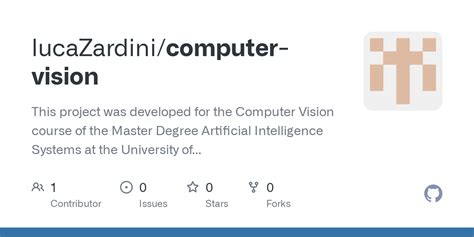 GitHub - lucaZardini/computer-vision: This project was developed for the Computer Vision course ...