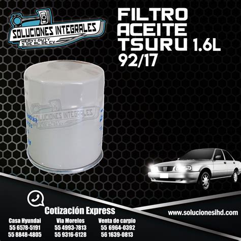 Filtro Aceite Tsuru Iii L Soluciones Ihd