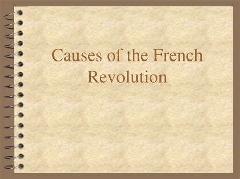 Ppt Causes Of The French Revolution Powerpoint Presentation Free