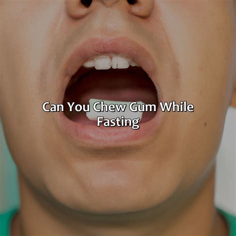 Can You Chew Gum While Fasting Fasting Forward