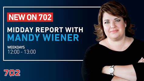 Mandy Wiener Joins The 702 Line Up On The Midday Report Youtube