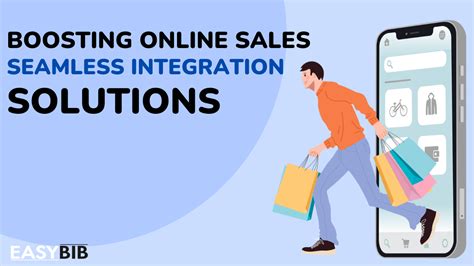 Boosting Your Online Sales With Seamless Integration Solutions In 2024