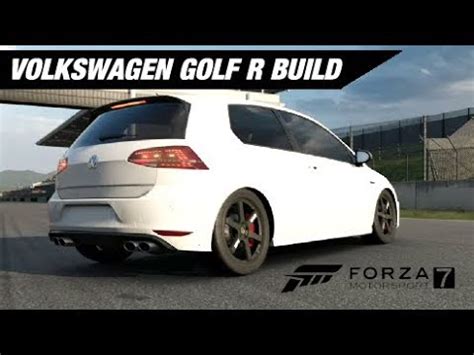 Volkswagen Golf R Track Build Forza Motorsport 7 YouTube