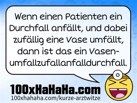 Arztwitz Bild Wenn einen Patienten ein Durchfall anfällt und dabei