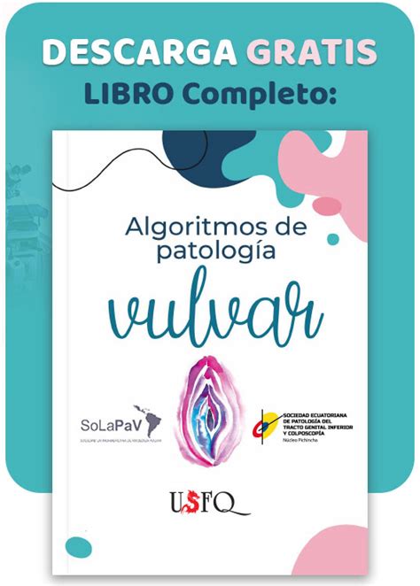 Libro Algoritmos de Patología Vulvar Sociedad de Colposcopía Quito