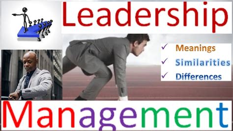 Differences And Similarities Between Leadership And Management Youtube