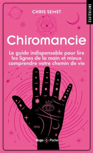 Lire Les Lignes De La Main Clairez Votre Chemin De Vie Gr Ce La