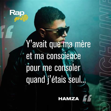 Punchlines Et Citations De Hamza Citation Rap Rap Punchline Rap