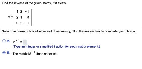 Solved Find The Inverse Of The Given Matrix If It Exists 1