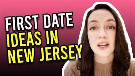 Top 10 First Date Ideas In New Jersey Youtube